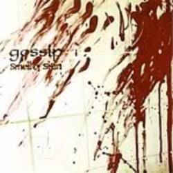 Gossip : Smell of Skin